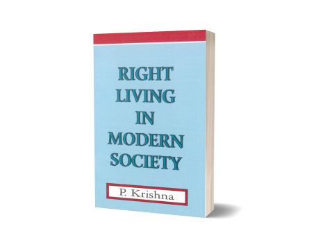 RIGHT LIVING IN MODERN SOCIETY