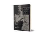 ANNIE BESANT (1847-1933) - STRUGGLES AND QUEST